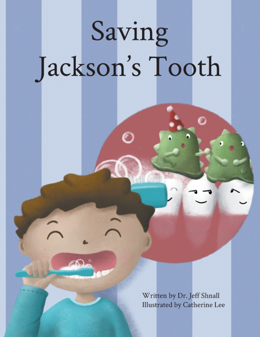Saving Jackson’s Tooth