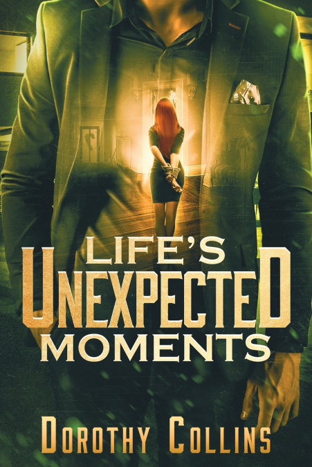 Life’s Unexpected Moments