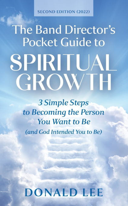 The Band Director’s Pocket Guide to Spiritual Growth