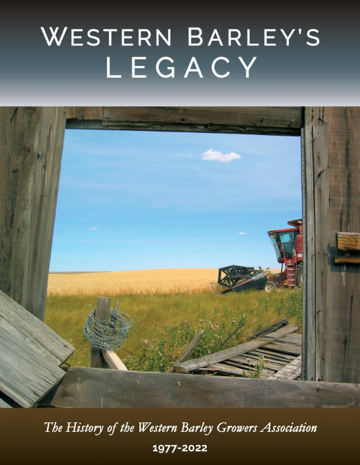 Western Barley’s Legacy