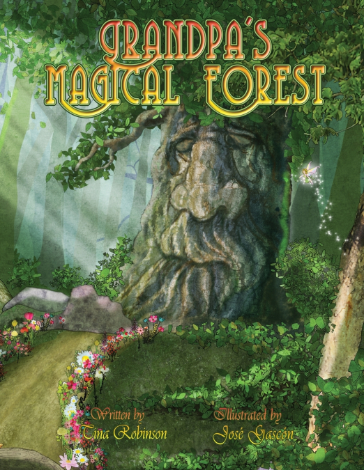 Grandpa’s Magical Forest