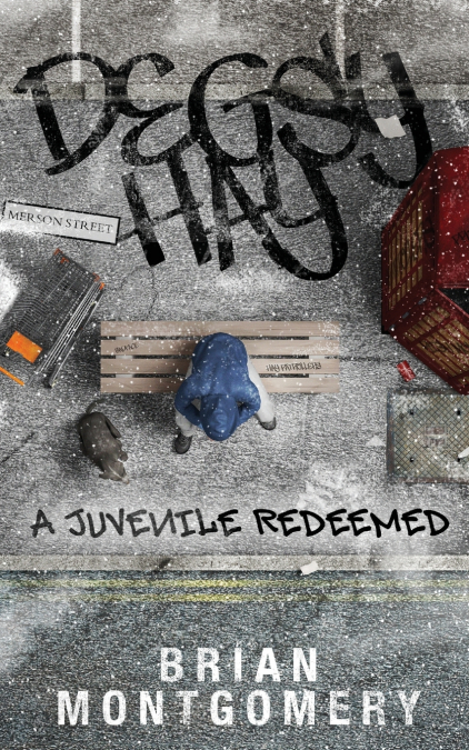 Degsy Hay - A Juvenile Redeemed