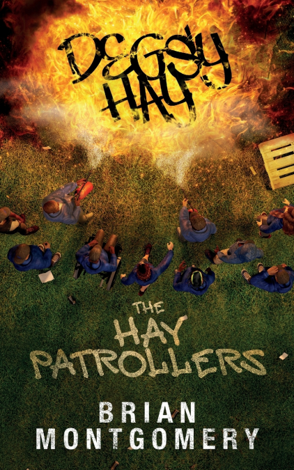 Degsy Hay The Hay Patrollers