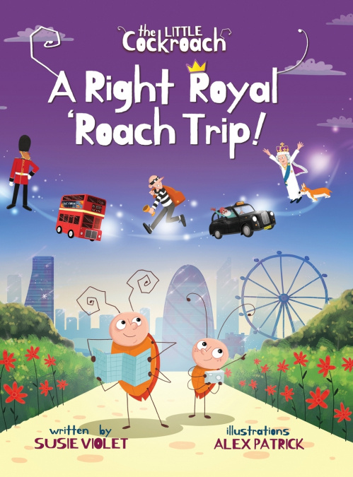 A Right Royal ’Roach Trip