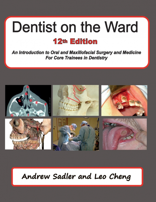 Dentist on the Ward 12th Edition