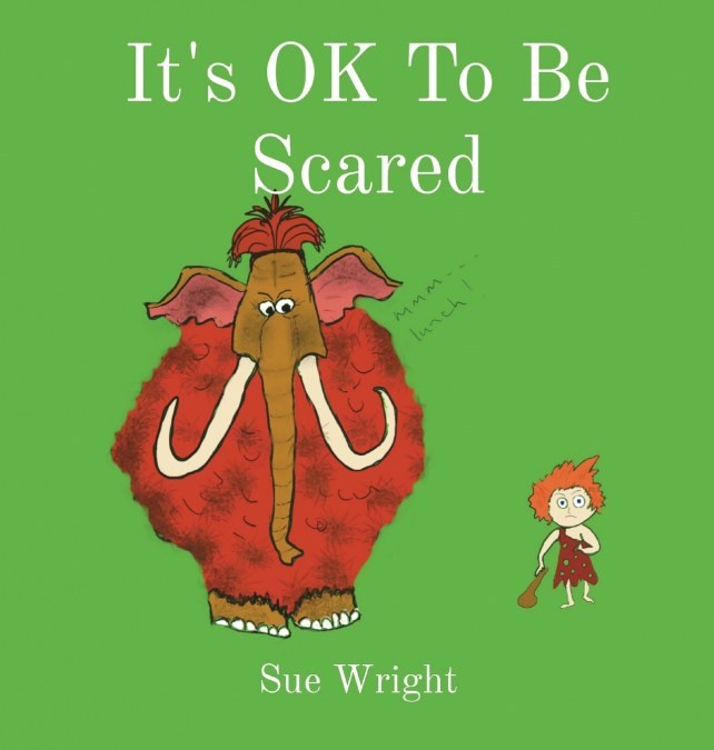 It’s OK to be Scared