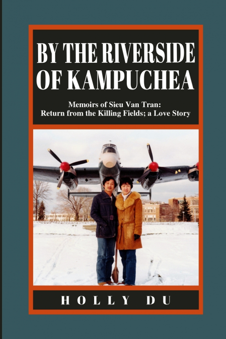 by the Riverside of Kampuchea