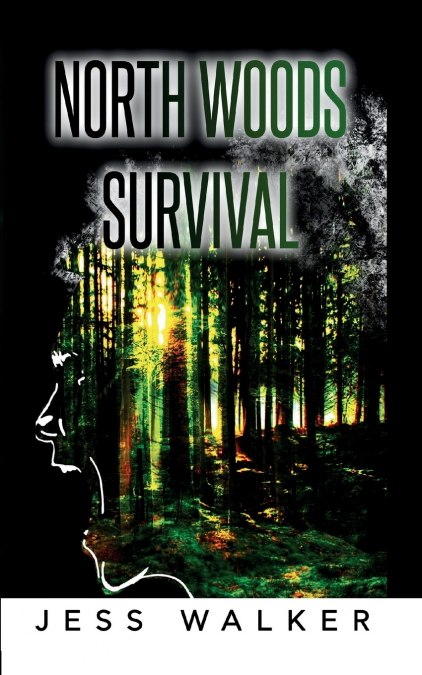 North Woods Survival