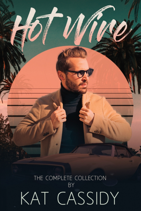 Hot Wire, The Complete Collection