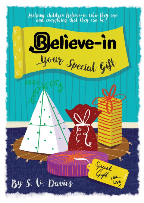 Believe-in Your Special Gift
