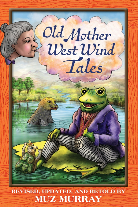 Old Mother West Wind Tales