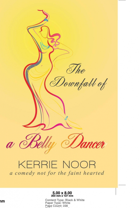 The Downfall Of A Bellydancer