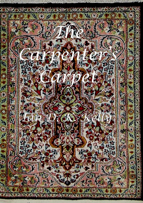 The Carpenter’s Carpet