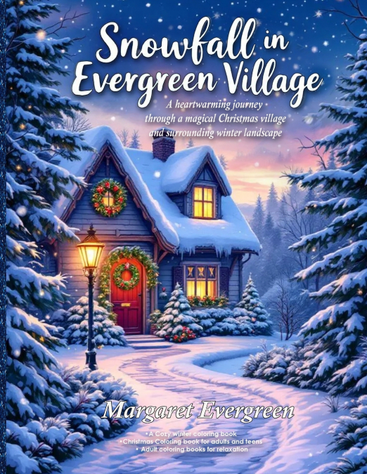 Snowfall in Evergreen Village