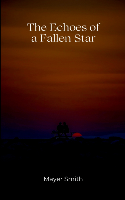 The Echoes of a Fallen Star
