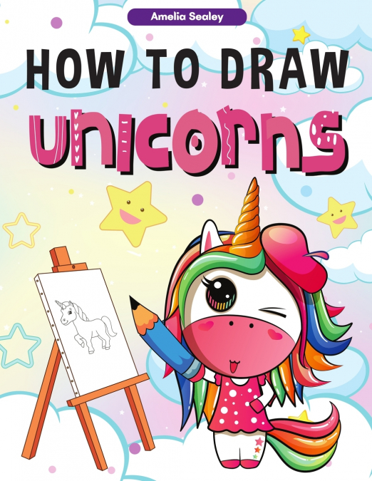 How to Draw Unicorns