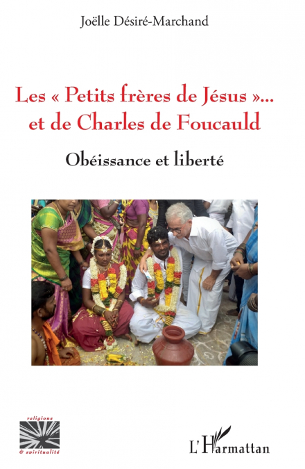 Les 'Petits frères de Jésus' et de Charles de Foucauld