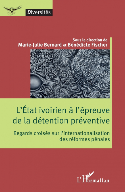 L’État ivoirien à l’épreuve de la détention préventive