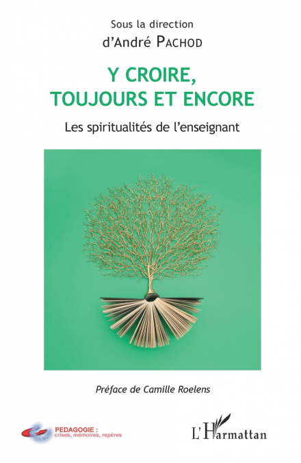 Y croire toujours et encore