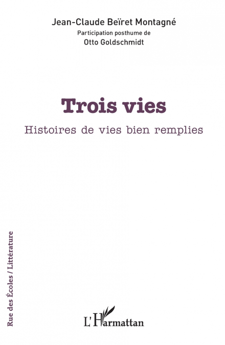 Trois vies