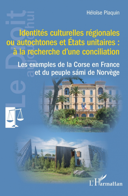 Identités culturelles régionales ou autochtones et États unitaires