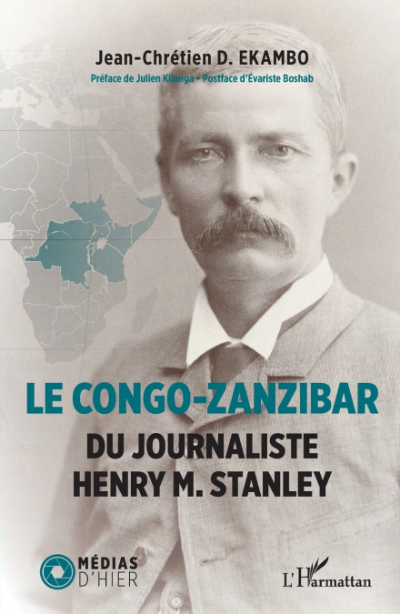 Le Congo-Zanzibar du journaliste Henry M. Stanley