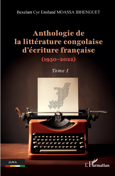 Anthologie de la littérature congolaise d’écriture française (1950-2022)