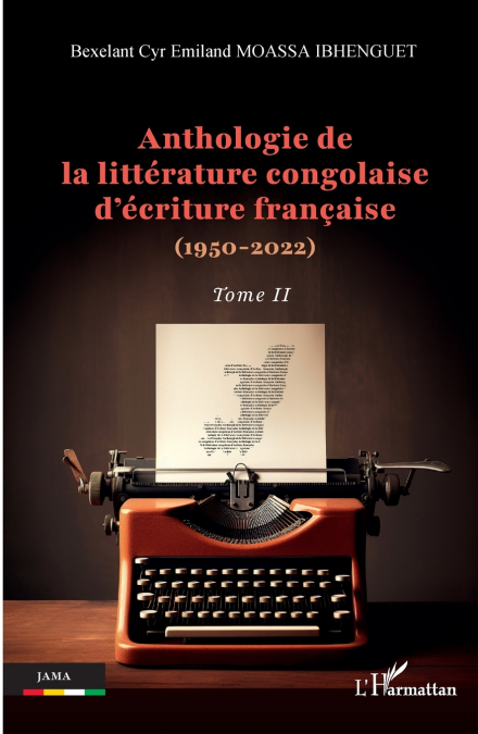 Anthologie de la littérature congolaise d’écriture française (1950-2022)
