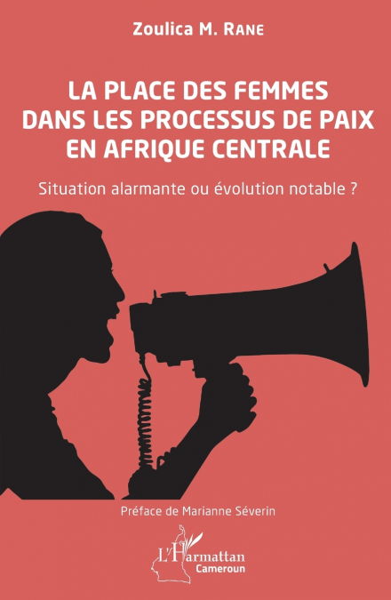 La place des femmes dans les processus de paix en Afrique centrale