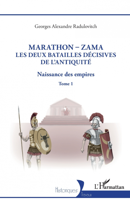 Marathon-Zama, les deux batailles décisives de l’Antiquité