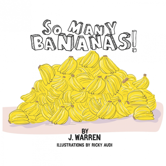 So Many Bananas!