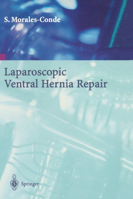 Laparoscopic Ventral Hernia Repair