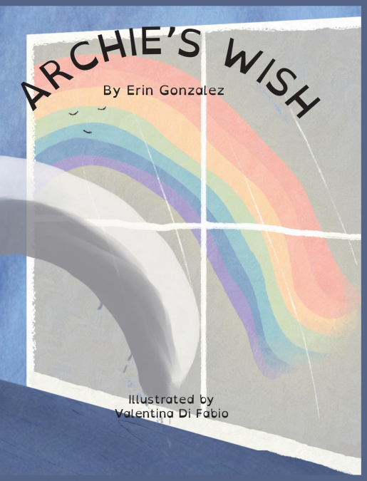 Archie’s Wish