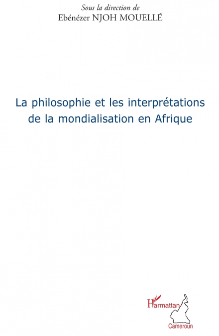 La philosophie et les interprétations de la mondialisation en Afrique