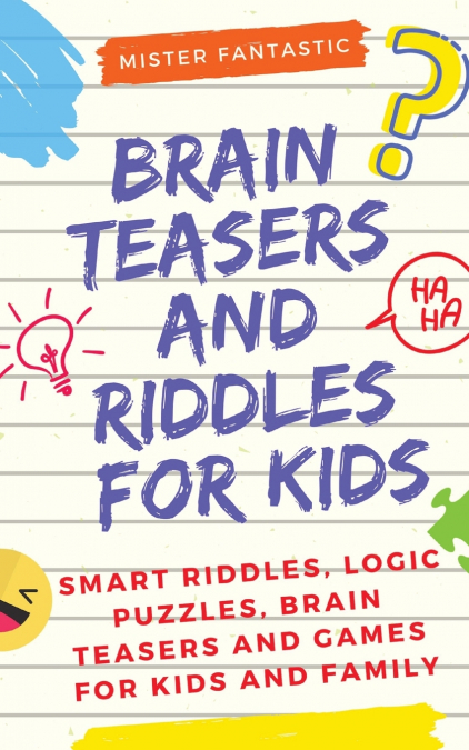 Brain Teasers and Riddles for Kids