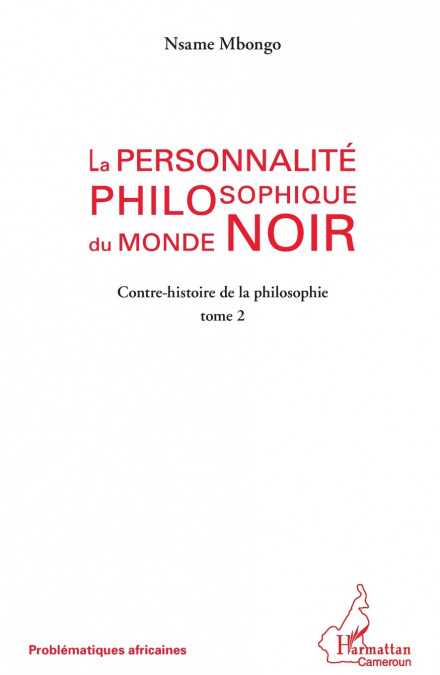 La personnalité philosophique du monde noir