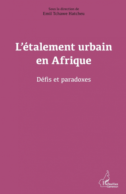 L’étalement urbain en Afrique