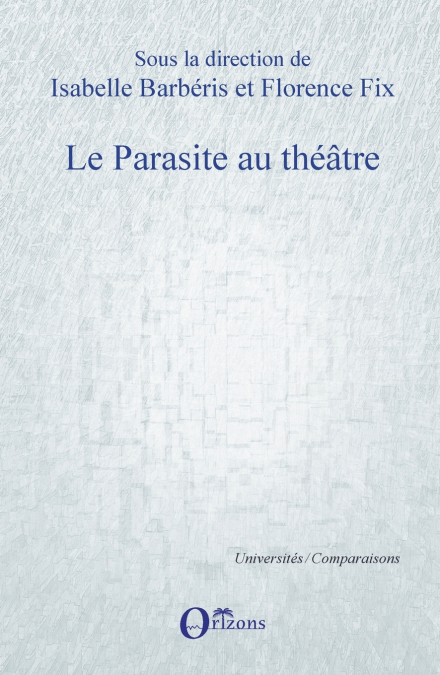 Le parasite au théâtre