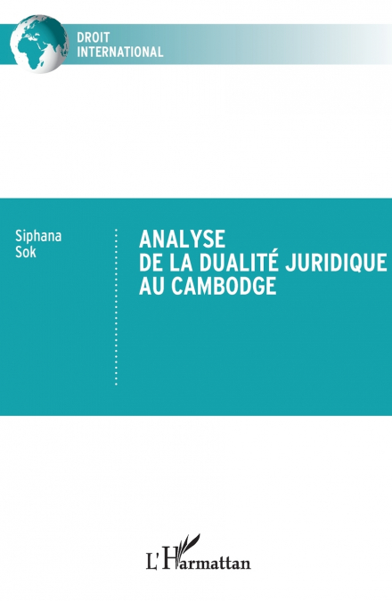 Analyse de la dualité juridique  au Cambodge