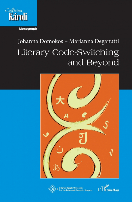 Literary code switching and beyond