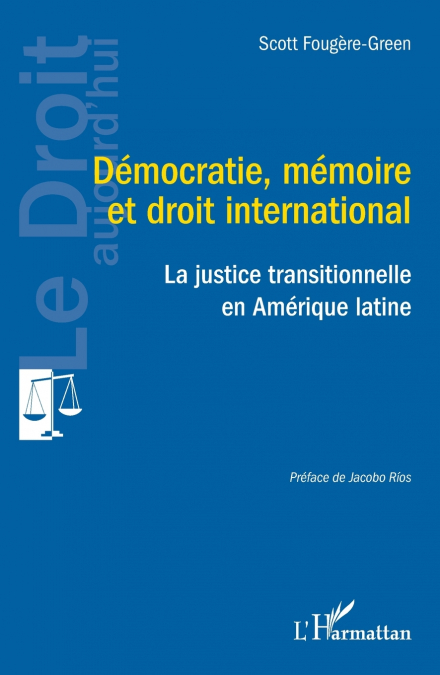 Démocratie, mémoire et droit international