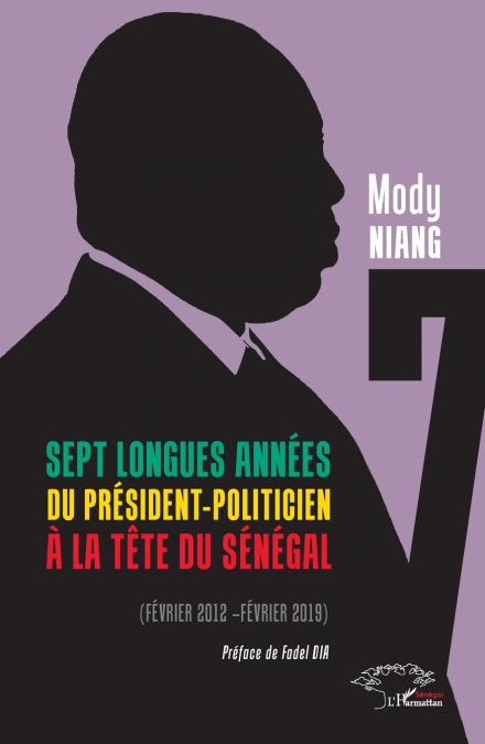 Sept longues années du président-politicien à la tête du Sénégal