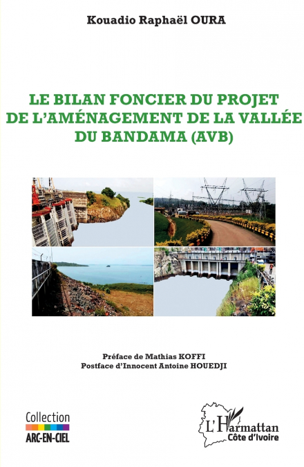 Le bilan foncier du projet de l’Aménagement de la Vallée du Bandama (AVB)