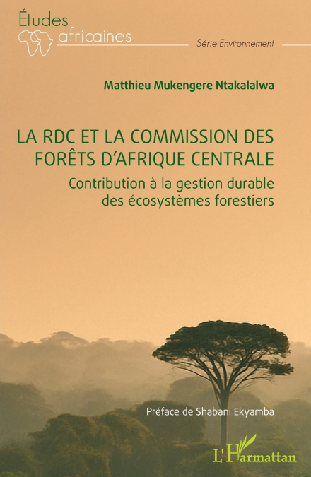 La RDC et la commission des forêts d’Afrique centrale