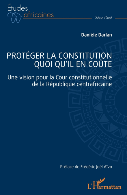 Protéger la constitution quoi qu’il en coûte