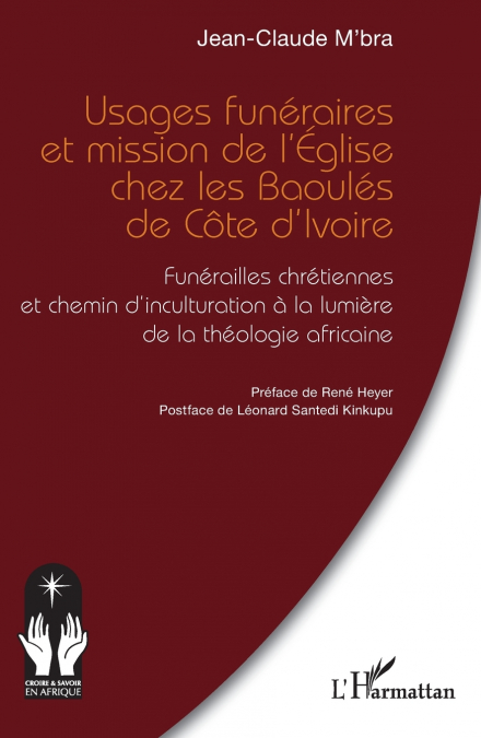 Usages funéraires et mission de l’Église chez les Baoulés de Côte d’Ivoire