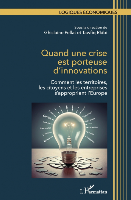 Quand une crise est porteuse d’innovations