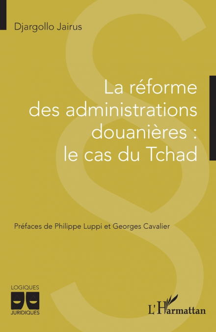 La réforme des administrations douanières