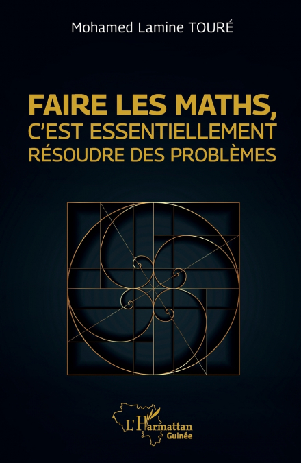 Faire les maths, c’est essentiellement résoudre des problèmes