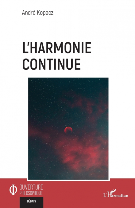 L’harmonie continue